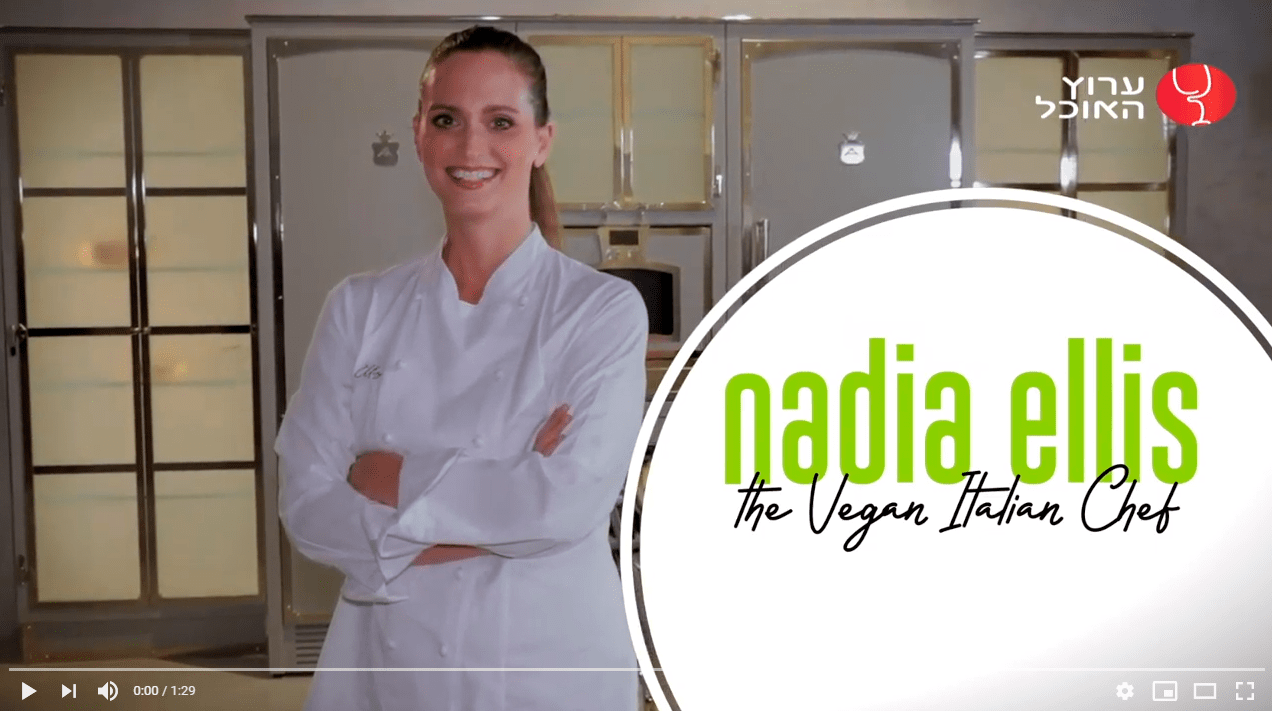 nadia, ellis, nadia ellis, the vegan italian chef, vegan, italian chef, vegan italian chef, israel
